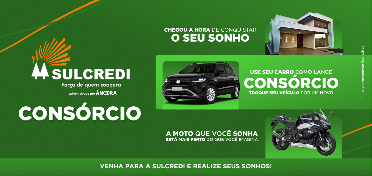 Realize seus sonhos com o consórcio Sulcredi!